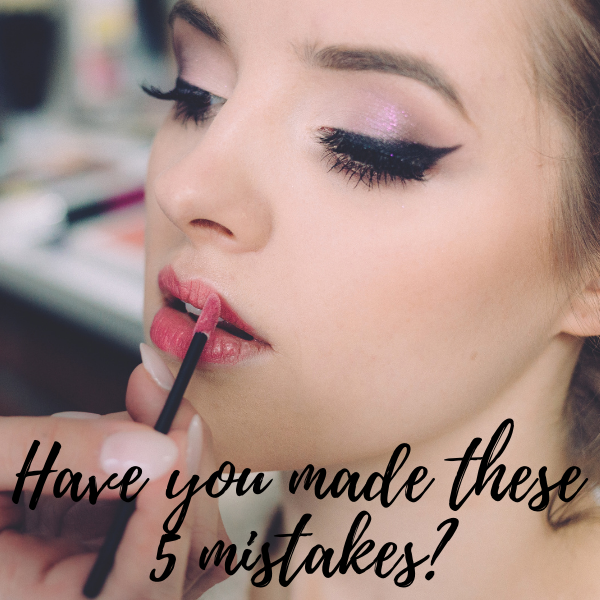5 Makeup Mistakes - Have you been making them?